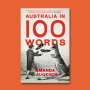 'Australia in 100 Words' a new book by Dr Amanda Laugesen