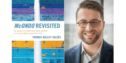Recording for Book Launch of McOndo Revisited by Dr. Thomas Nulley-Valdés Now Available